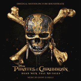 Cover image for Pirates of the Caribbean: Dead Men Tell No Tales (Original Motion Picture Soundtrack)