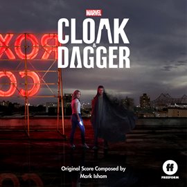 Imagen de portada para Cloak & Dagger (Original Score)