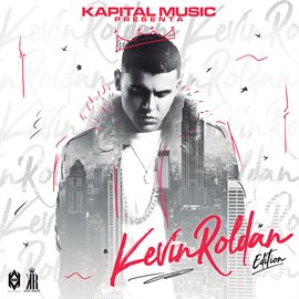 Cover image for Kapital Music Presenta:Kevin Roldan Edition