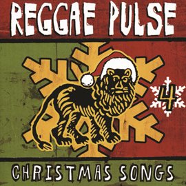 Cover image for Reggae Pulse 4: Christmas Songs