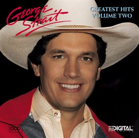 Cover image for George Strait's Greatest Hits, Volume Two