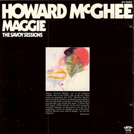 Imagen de portada para The Savoy Sessions: Howard McGhee - Maggie