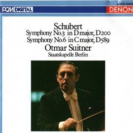 Cover image for Franz Schubert: Symphony No. 3 &  No. 6