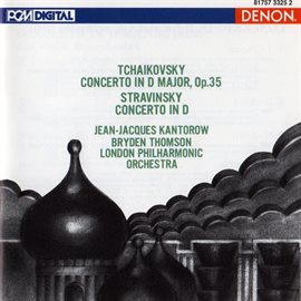 Cover image for Tchaikovsky: Violin Concerto in D Major - Stravinsky: Violin Concerto in D