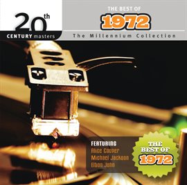 Cover image for The Best Of 1972 - 20th Century Masters