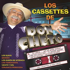 Cover image for Los Cassettes De Don Cheto