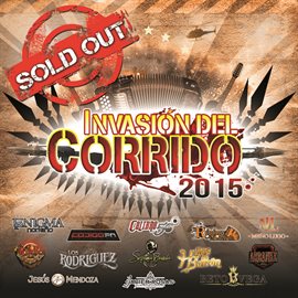 Cover image for Invasión Del Corrido 2015 Sold Out