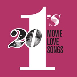 Cover image for 20 #1's: Movie Love Songs