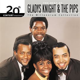 Cover image for 20th Century Masters: The Millennium Collection: Best Of Gladys Knight & The Pips