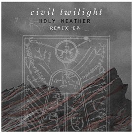 Cover image for Holy Weather: Remix EP