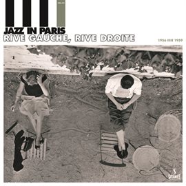 Cover image for Jazz In Paris - Rive Gauche, Rive Droite