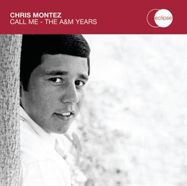 Imagen de portada para Call Me - The A&M Years