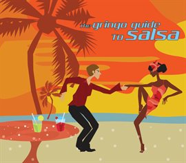 Cover image for The Gringo Guide To Salsa