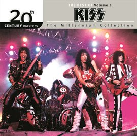 Cover image for The Best Of KISS - Volume 2  20th Century Masters The Millennium Collection