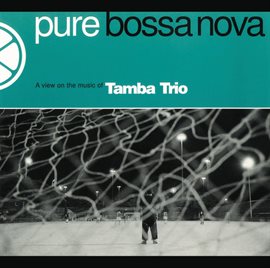 Cover image for Pure Bossa Nova