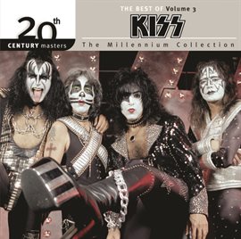 Cover image for The Best Of Kiss Vol. 3 20th Century Masters The Millennium Collection