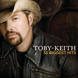 Cover image for Toby Keith 35 Biggest Hits