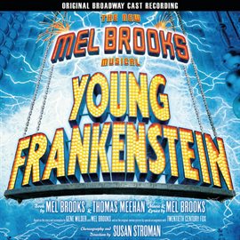 Cover image for The New Mel Brooks Musical - Young Frankenstein