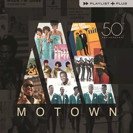 Cover image for Playlist Plus - Motown 50th Anniversary