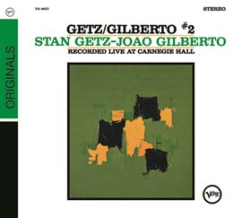 Imagen de portada para Getz/Gilberto #2