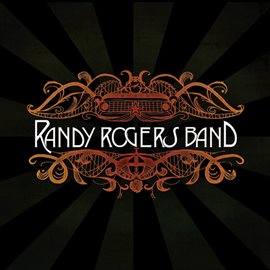 Imagen de portada para Randy Rogers Band