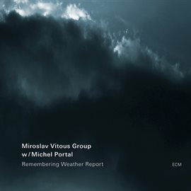 Cover image for Remembering Weather Report