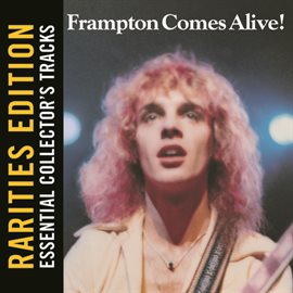 Cover image for Frampton Comes Alive! (Rarities Edition)