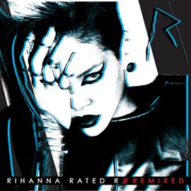 Cover image for Rated R: Remixed