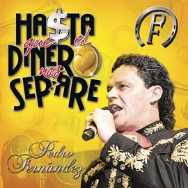 Imagen de portada para Hasta Que El Dinero Nos Separe