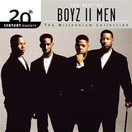 Cover image for The Best Of Boyz II Men 20th Century Masters The Millennium Collection