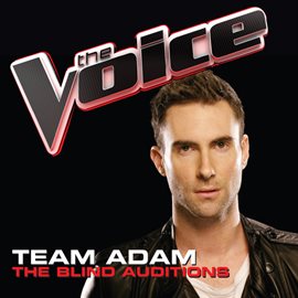 Cover image for Team Adam – The Blind Auditions