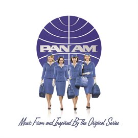 Cover image for PAN AM: Music From and Inspired By The Original Series