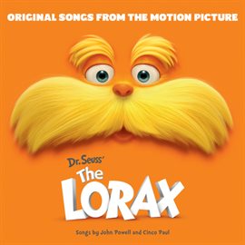 Cover image for Dr. Seuss' The Lorax - Original Songs From The Motion Picture