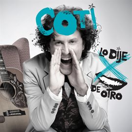 Cover image for Lo Dije Por Boca De Otro