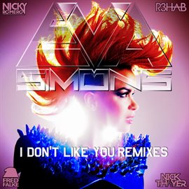 Imagen de portada para I Don't Like You (Remixes)