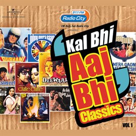 Cover image for Radio City Present's Kal Bhi Aaj Bhi (Vol.1)