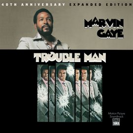 Imagen de portada para Trouble Man: 40th Anniversary Expanded Edition