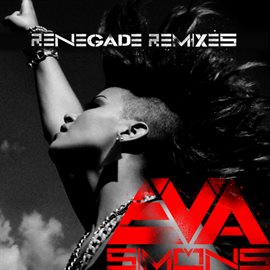 Imagen de portada para Renegade (Remixes)