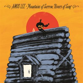 Cover image for Mountains Of Sorrow, Rivers Of Song