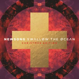 Cover image for Swallow The Ocean (Christmas Edition)