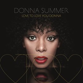 Cover image for Love To Love You Donna