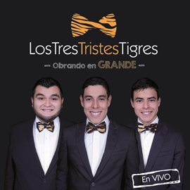 Cover image for Obrando En Grande (En Vivo Desde Monterrey N.L. México/2013)