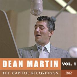 Cover image for Dean Martin: The Capitol Recordings, Vol. 1 (1948-1950)