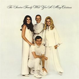 Cover image for The Sinatra Family Wish You A Merry Christmas