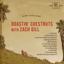 Cover image for Roastin' Chestnuts With Zach Gill