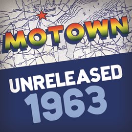 Cover image for Motown Unreleased 1963