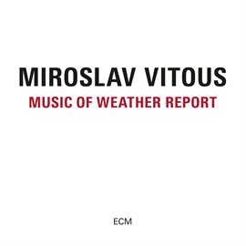 Cover image for Music Of Weather Report