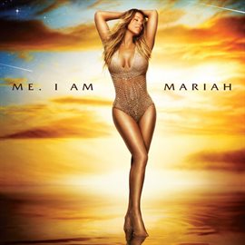 Cover image for Me. I Am Mariah…The Elusive Chanteuse