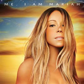 Cover image for Me.  I Am Mariah…The Elusive Chanteuse (Deluxe)