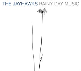 Imagen de portada para Rainy Day Music (Expanded Edition)